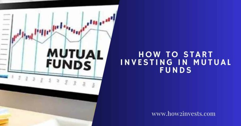 How To Start Investing In Mutual Funds