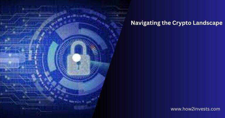 Navigating the Crypto Landscape