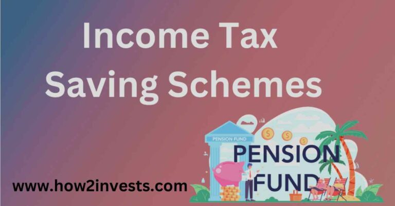 INCOME TAX SAVING SCHEMES