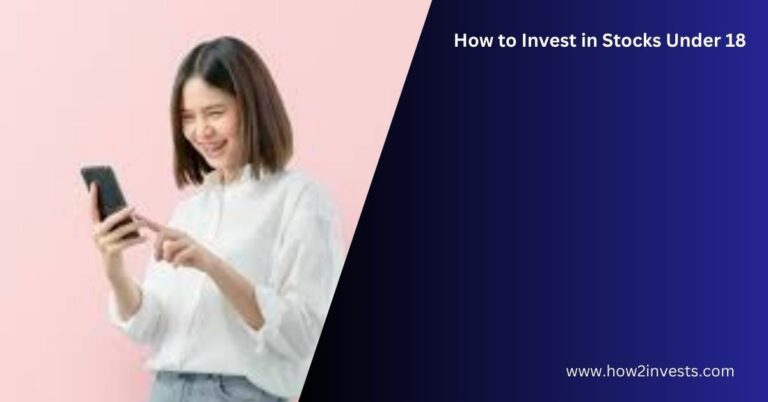 How to Invest in Stocks Under 18