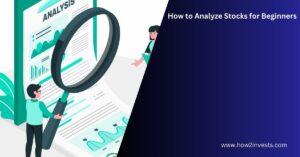 How to Analyze Stocks for Beginners