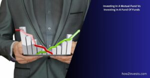 Investing In A Mutual Fund Vs Investing In A Fund Of Funds