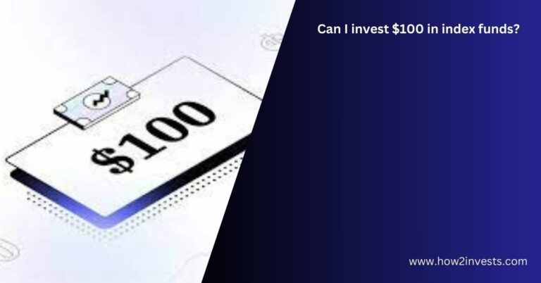 Can I invest $100 in index funds?