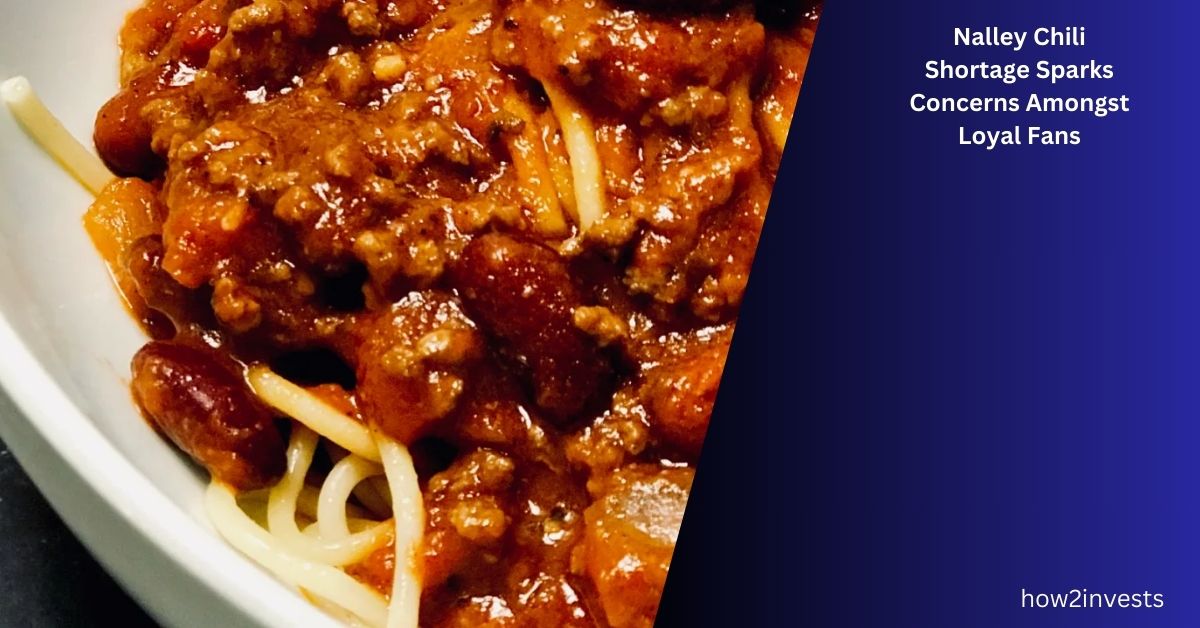 Nalley Chili Shortage Sparks Concerns Amongst Loyal Fans